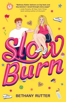 Slow Burn Slow Burn