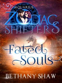 Fated Souls: A Zodiac Shifters Paranormal Romance: Aquarius Fated Souls: A Zodiac Shifters Paranormal Romance: Aquarius