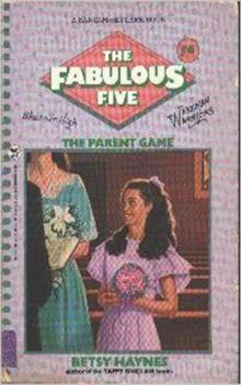 Fabulous Five 006 - The Parent Game