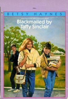 Taffy Sinclair 005 - Blackmailed by Taffy Sinclair Taffy Sinclair 005 - Blackmailed by Taffy Sinclair