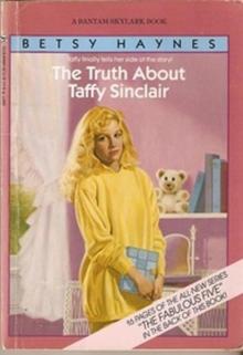 Taffy Sinclair 009 - The Truth About Taffy Sinclair