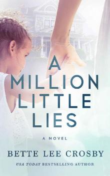 A Million Little Lies A Million Little Lies
