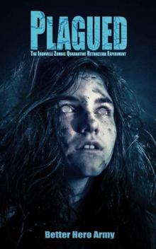 The Ironville Zombie Quarantine Retraction Experiment