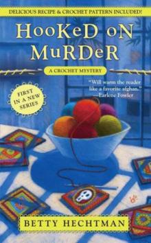 Hooked on Murder: A Crochet Mystery cm-1
