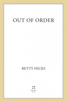 Out of Order Out of Order