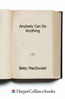Anybody Can Do Anything