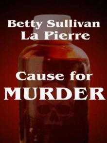 Cause for Murder