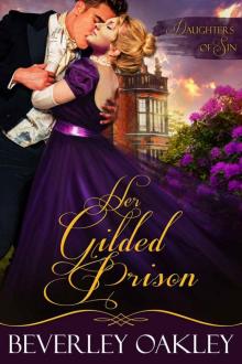 Her Gilded Prison (Daughters of Sin Book 1) Her Gilded Prison (Daughters of Sin Book 1)