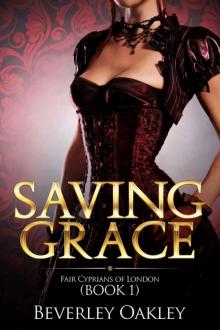 Saving Grace: Fair Cyprians of London Saving Grace: Fair Cyprians of London