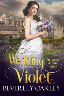 Wedding Violet (Fair Cyprians of London Book 4) Wedding Violet (Fair Cyprians of London Book 4)