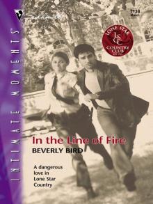 In the Line of Fire In the Line of Fire