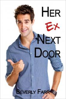 Her Ex Next Door Her Ex Next Door