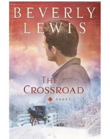The Crossroad The Crossroad