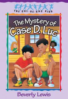 The Mystery of Case D. Luc The Mystery of Case D. Luc