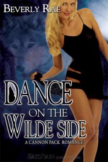 Dance on the Wilde Side: Cannon Pack, Book 2