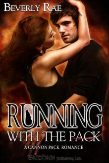 Running with the Pack: Cannon Pack, Book 3 Running with the Pack: Cannon Pack, Book 3