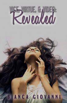 Vice, Virtue & Video: Revealed (The Vice, Virtue & Video Series)