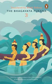 The Bhagavata Purana 3 The Bhagavata Purana 3