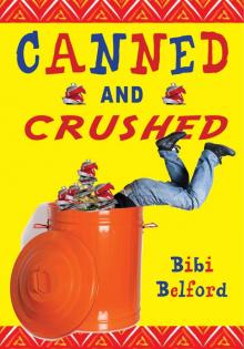 Canned and Crushed Canned and Crushed
