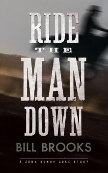 Ride the Man Down Ride the Man Down