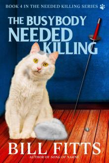 The Busybody Needed Killing