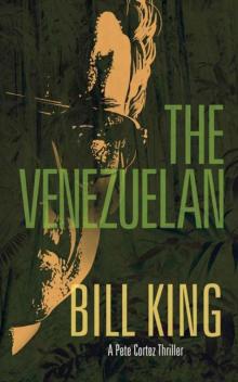 The Venezuelan (Pete Cortez FBI Thrillers Book 3)
