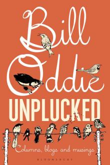 Bill Oddie Unplucked Bill Oddie Unplucked