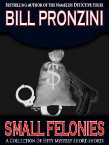Small Felonies - Fifty Mystery Short Stories Small Felonies - Fifty Mystery Short Stories