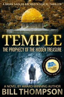 Temple: The Prophecy of the Hidden Treasure (Brian Sadler Archaeological Mysteries Book 7) Temple: The Prophecy of the Hidden Treasure (Brian Sadler Archaeological Mysteries Book 7)