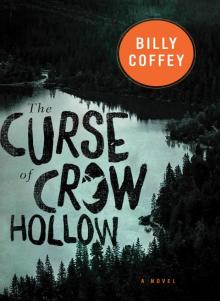 The Curse of Crow Hollow The Curse of Crow Hollow