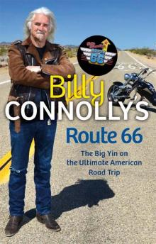 Billy Connolly’s Route 66 Billy Connolly’s Route 66