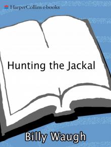 Hunting the Jackal
