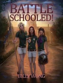 Battle Schooled! Battle Schooled!