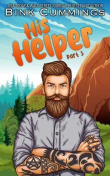 His Helper - Part 3: A Hand, A Hope, A Hike