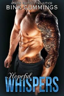 Hopeful Whispers: (Sacred Sinners MC - Texas Chapter #2) Hopeful Whispers: (Sacred Sinners MC - Texas Chapter #2)