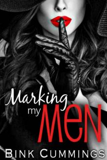Marking My Men Marking My Men