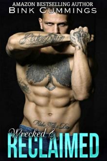 Wrecked & Reclaimed (Sacred Sinners MC - Texas Chapter Book 5) Wrecked & Reclaimed (Sacred Sinners MC - Texas Chapter Book 5)