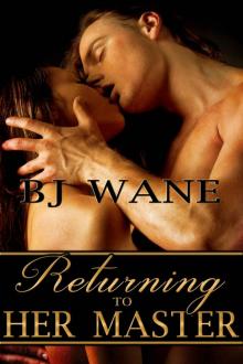 Returning to Her Master