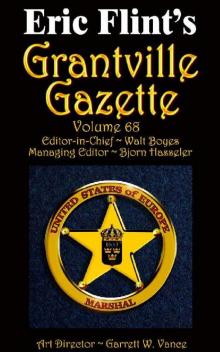 Grantville Gazette, Volume 68 Grantville Gazette, Volume 68