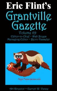Grantville Gazette, Volume 69 Grantville Gazette, Volume 69