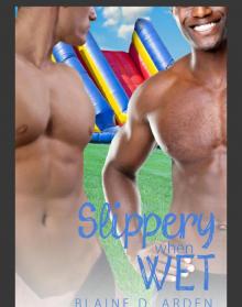 Slippery When Wet