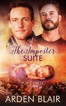 The Imposter Suite: Pup’s Creek The Imposter Suite: Pup’s Creek
