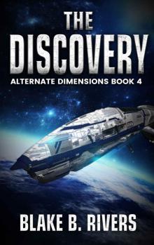 The Discovery' (Alternate Dimensions Book 4)