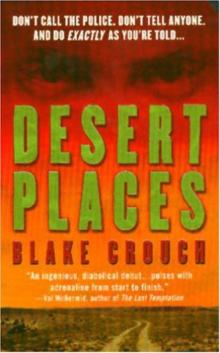 Desert Places: a Novel of Terror Desert Places: a Novel of Terror