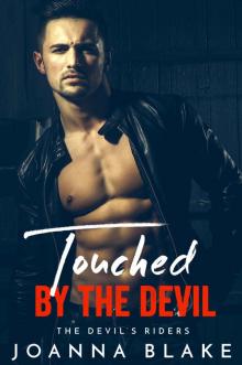 Touched By The Devil Touched By The Devil