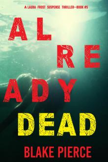 Already Dead Already Dead