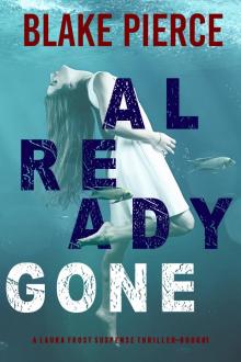 Already Gone Already Gone