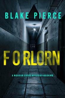 Forlorn Forlorn