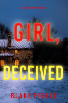 Girl, Deceived Girl, Deceived