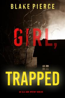 GIRL TRAPPED